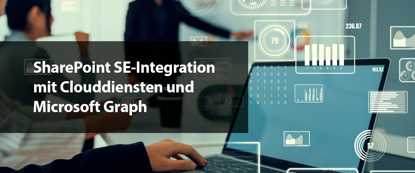 SharePoint SE-Integration mit Clouddiensten und Microsoft Graph